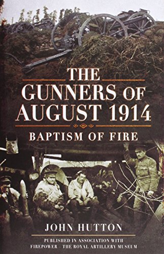 The Gunners of August 1914