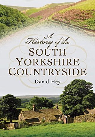 A History of the South Yorkshire Countryside