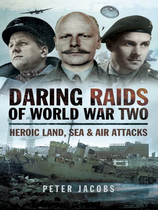 Daring Raids of World War Two