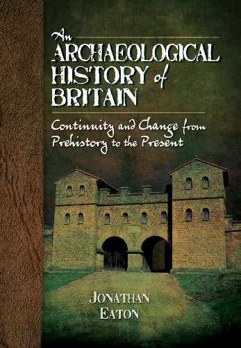 An Archaeological History of Britain