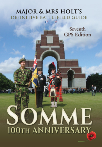 Major &amp; Mrs Holts Definitive Battlefield Guide Somme