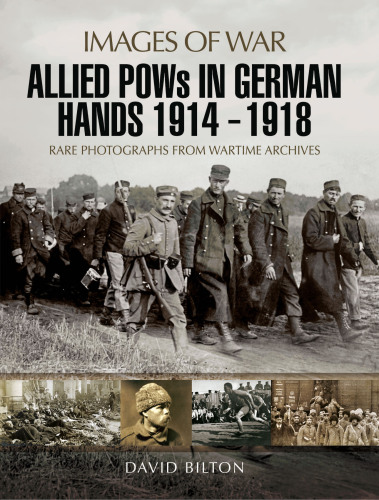 Allied POWs in German Hands 1914-1918.