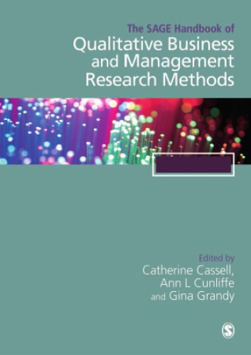 The Sage Handbook of Qualitative Business and Management Research Methods