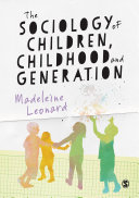 The Sociology of Children, Childhood and Generation