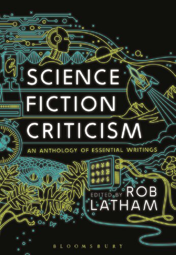 Science Fiction Criticism : An Anthology of Essential Writings.