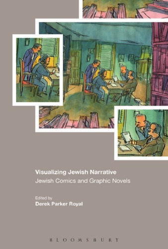 Visualizing Jewish narrative : Jewish comics and graphic novels