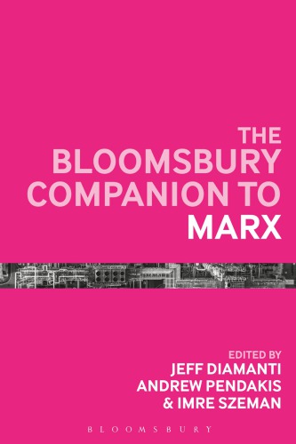 The Bloomsbury Companion to Marx