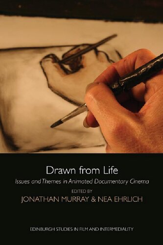 Drawn from life : issues and themes in animated documentary cinema