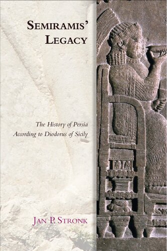 Semiramis' legacy : the history of Persia according to Diodorus of Sicily