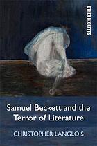 Samuel Beckett and the terror of literature