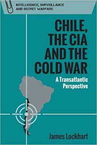 Chile, the CIA, and the Cold War