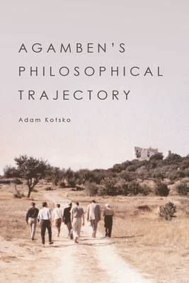 Agamben's Philosophical Trajectory