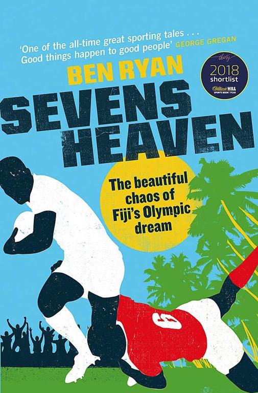 Sevens Heaven: The Beautiful Chaos of Fiji&rsquo;s Olympic Dream