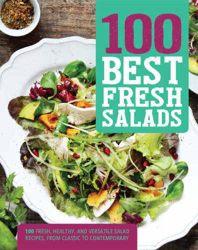 100 Best Fresh Salads.