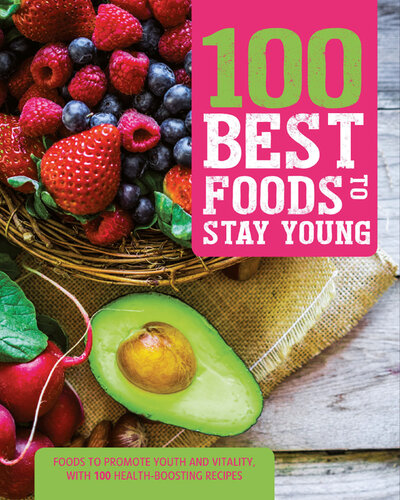 100 Best Foods to Stay Young.