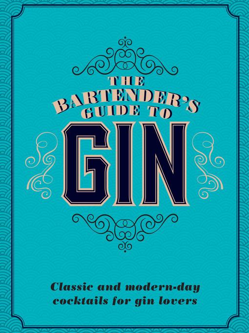 The Bartender's Guide to Gin