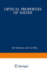 Optical Properties of Solids : Papers from the NATO Advanced Study Institute on Optical Properties of Solids Held August 7-20, 1966, at Freiburg, Germany.