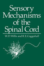 Sensory Mechanisms of the Spinal Cord