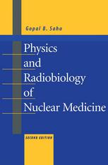 Physics and Radiobiology of Nuclear Medicine