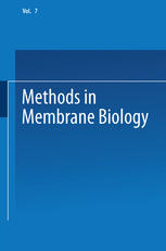 Methods in Membrane Biology : Volume 7