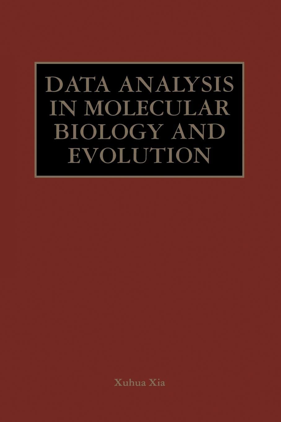 Data Analysis in Molecular Biology and Evolution