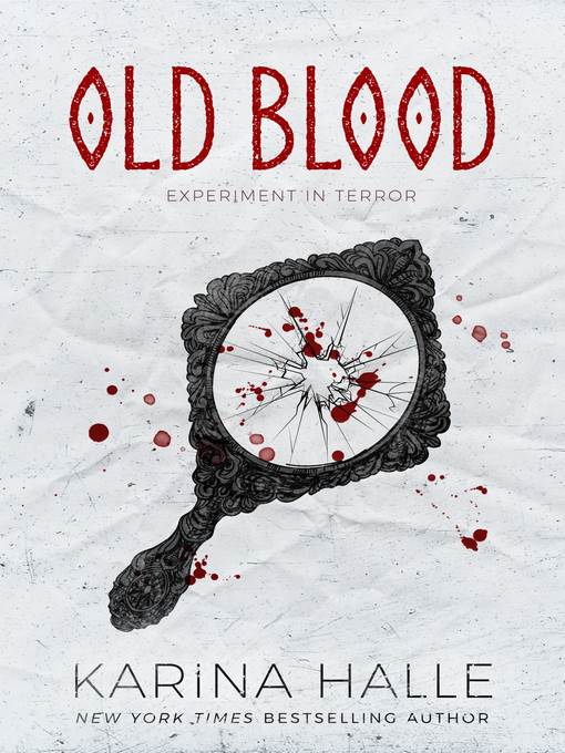 Old Blood--A Novella (Experiment in Terror #5.5)