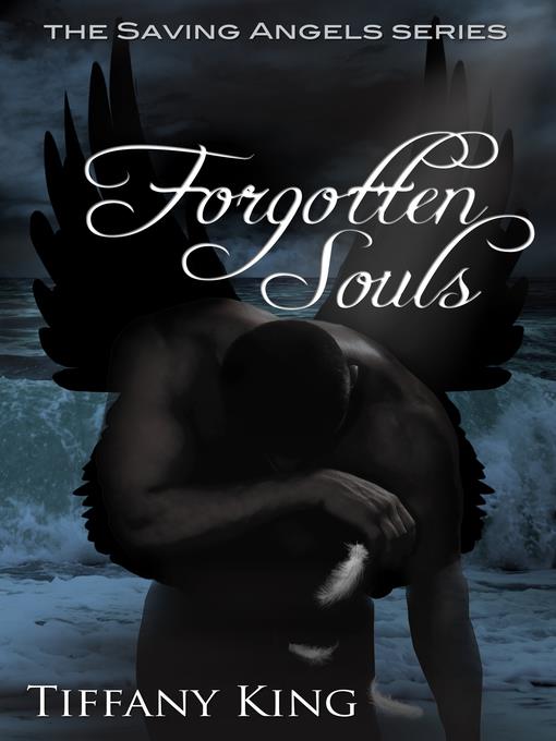 Forgotten Souls (The Saving Angels book 2)