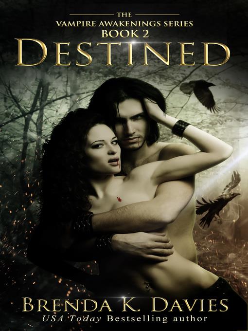 Destined (Vampire Awakenings, Book 2)