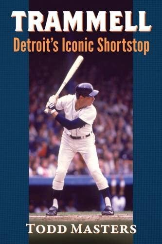 Trammell: Detroit's Iconic Shortstop
