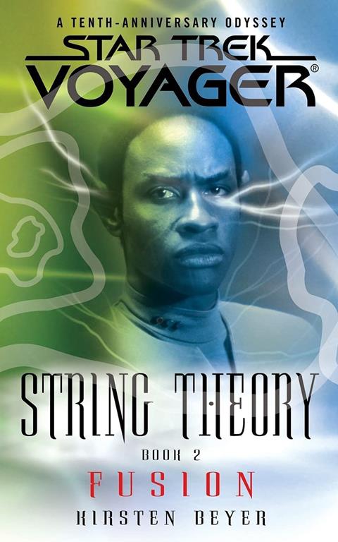 Star Trek: Voyager: String Theory #2: Fusion