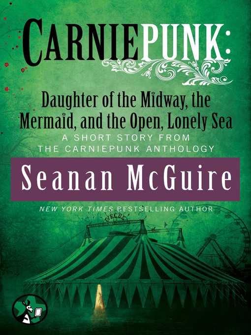 Daughter of the Midway, the Mermaid, and the Open, Lonely Sea