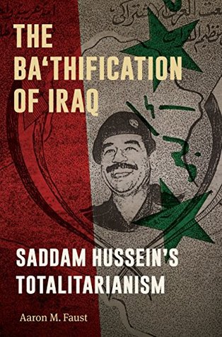 The Ba'thification of Iraq