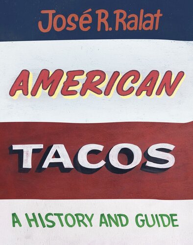 American tacos : a history and guide