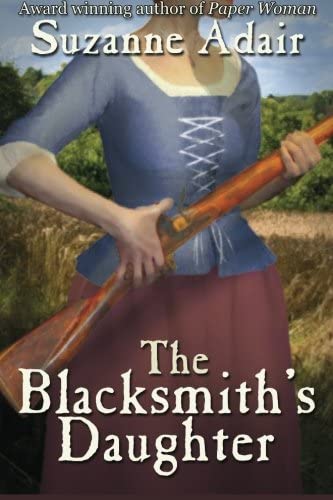 The Blacksmith's Daughter (A Mystery of the American Revolution) (Volume 2)