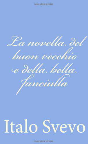 La novella del buon vecchio e della bella fanciulla