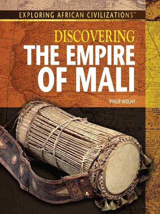 Discovering the Empire of Mali