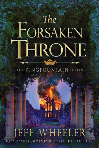 The Forsaken Throne (Kingfountain, 6)