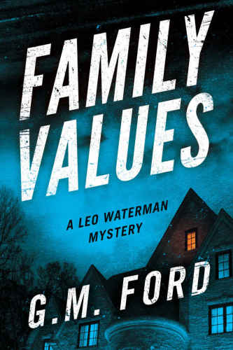 Family Values (A Leo Waterman Mystery)