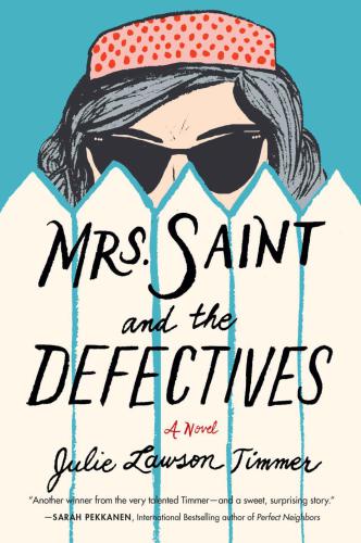 Mrs. Saint and the Defectives