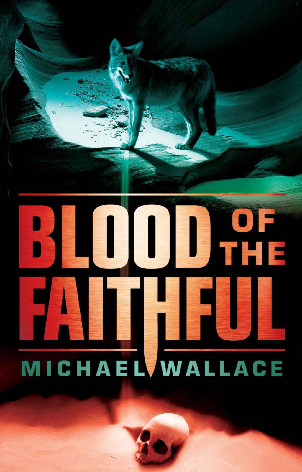 Blood of the Faithful (Righteous)