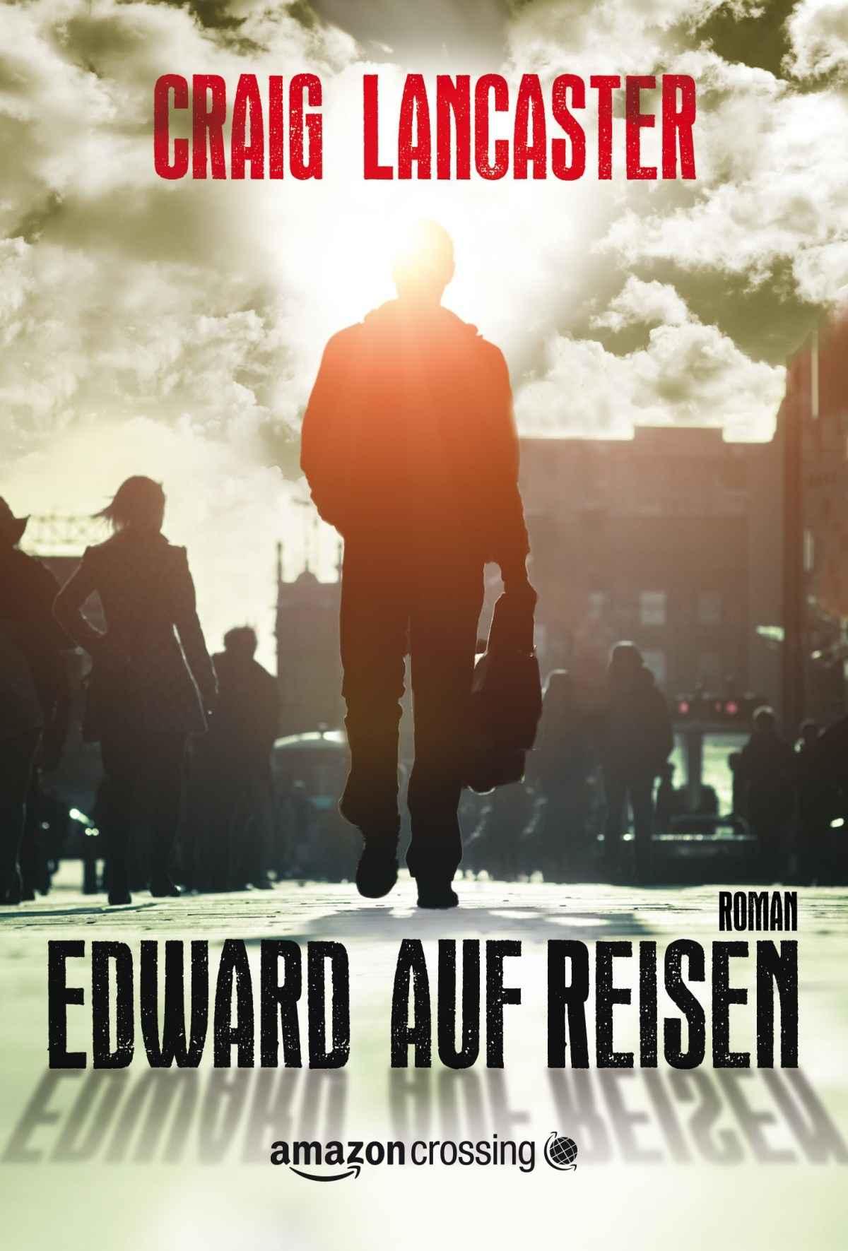 Edward auf Reisen Roman