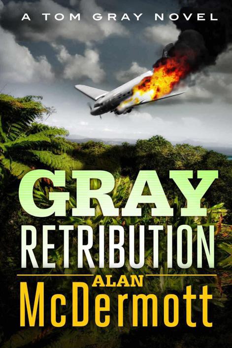 Gray Retribution (A Tom Gray Novel)