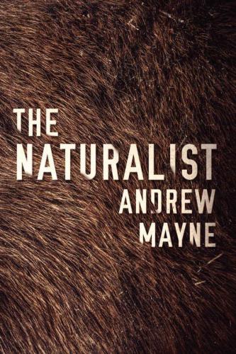 The Naturalist (The Naturalist, 1)