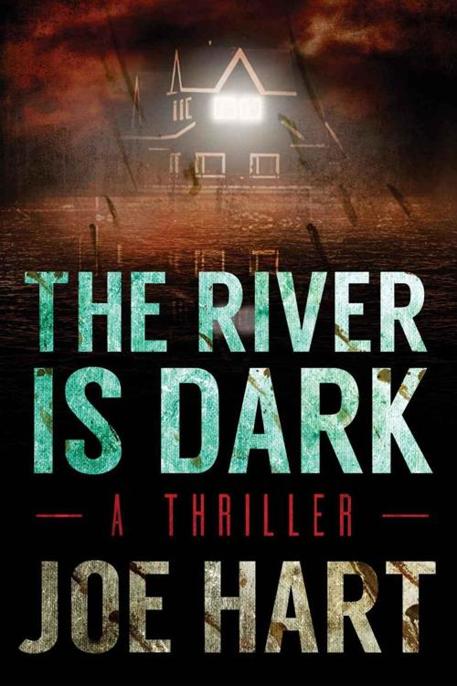 The River Is Dark (A Liam Dempsey Thriller)