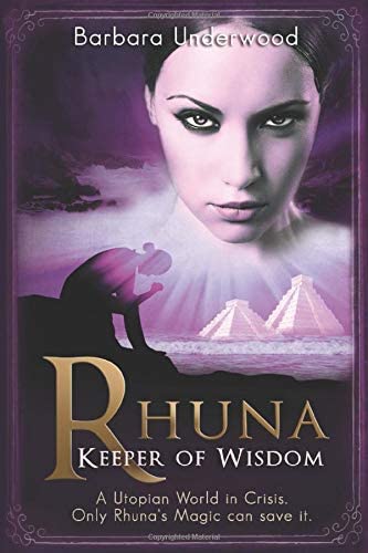 Rhuna - Keeper of Wisdom (A Quest for Ancient Wisdom)