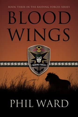 Blood Wings (Raiding Forces) (Volume 3)