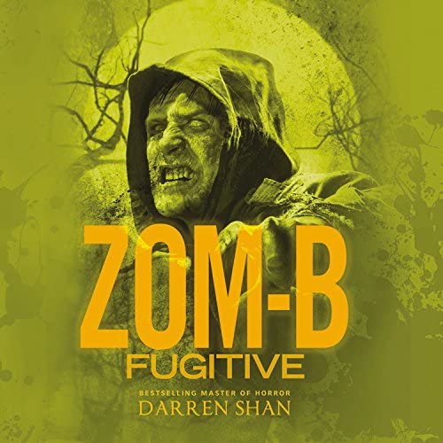Zom-B Fugitive (Zom-B series, Book 11)