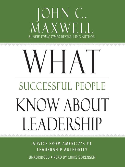 What Successful People Know about Leadership