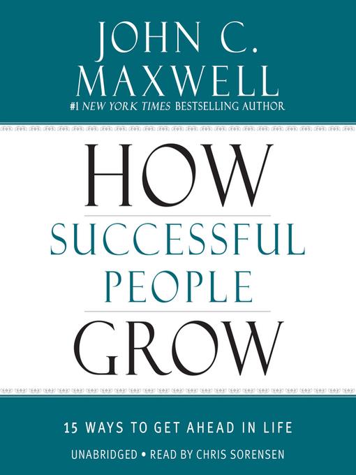 How Successful People Grow