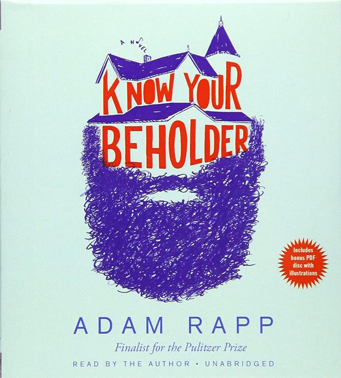 Know Your Beholder: A Novel